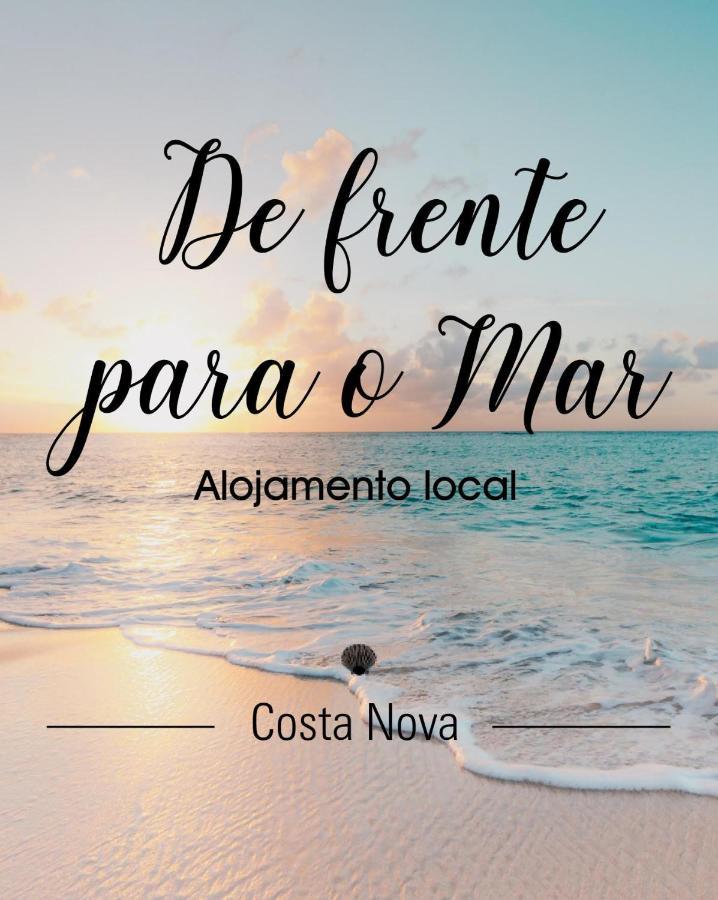 De Frente Para O Mar Costa Nova Kültér fotó